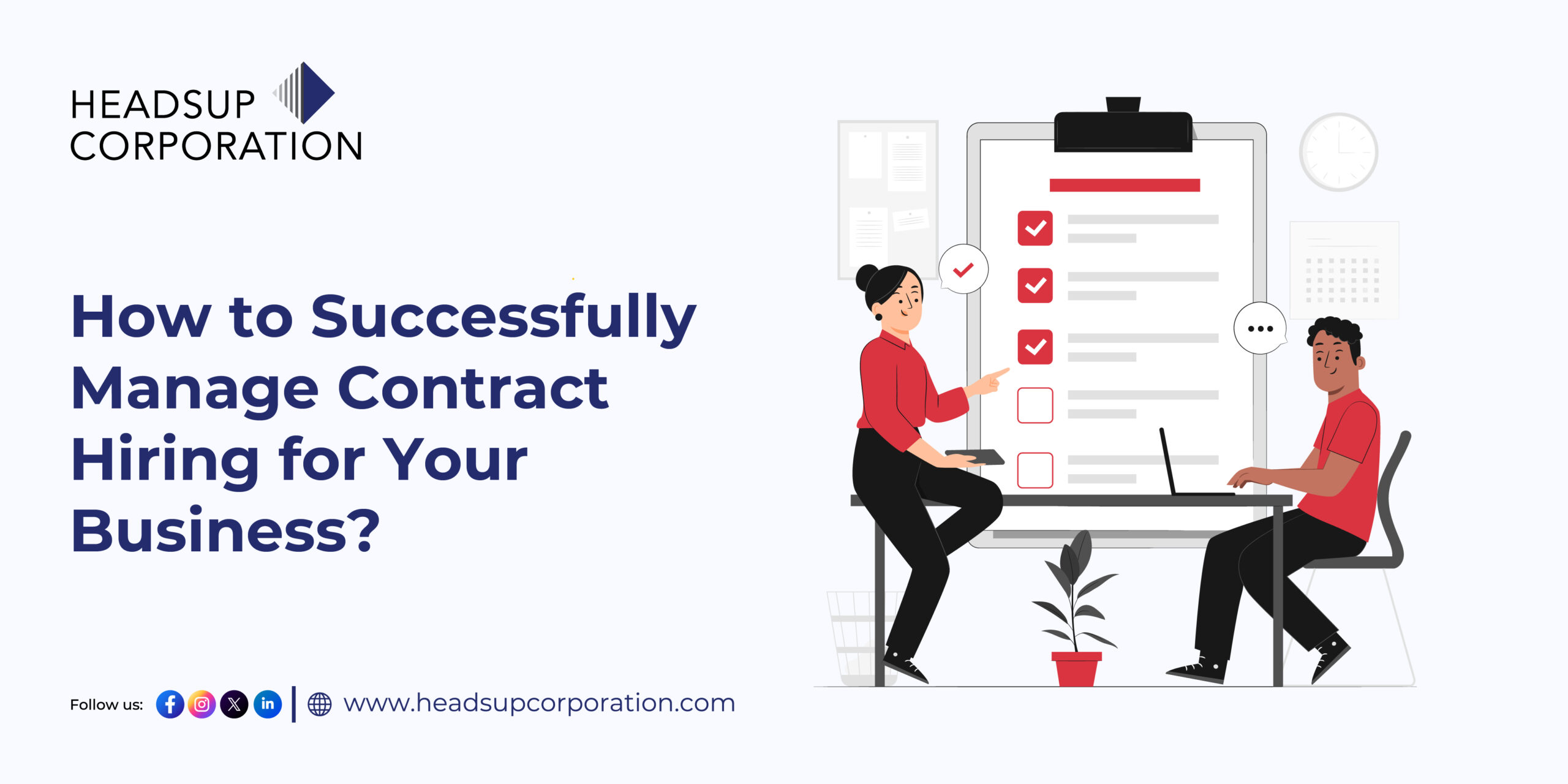How to Successfully Manage Contract Hiring For Your Business