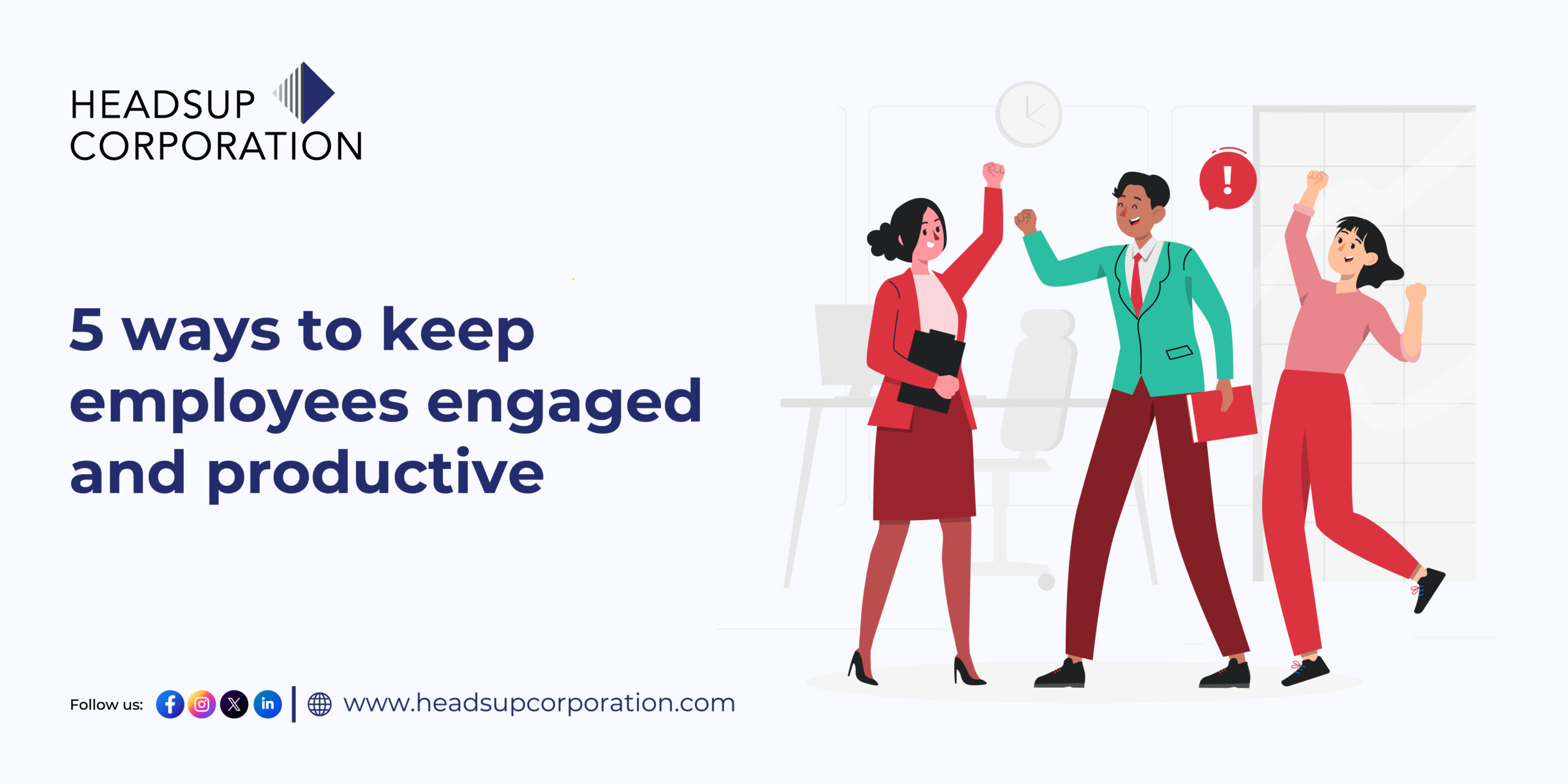 Top 5 Ways To Keep Employees Engaged And Productive work