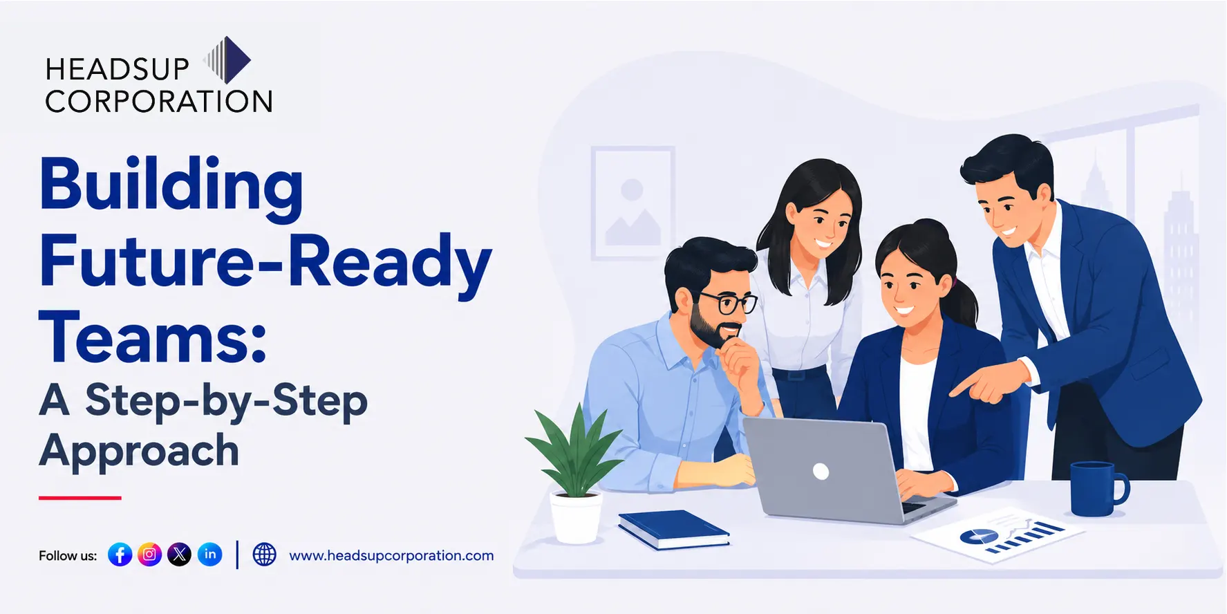 Building Future-Ready Teams A Step-by-Step Approach